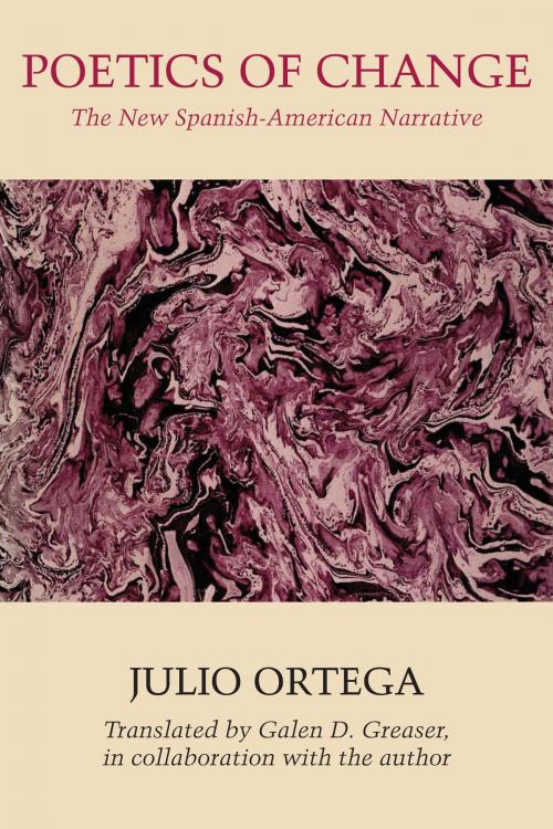 Cover of the book Poetics of Change by Julio Ortega, University of Texas Press