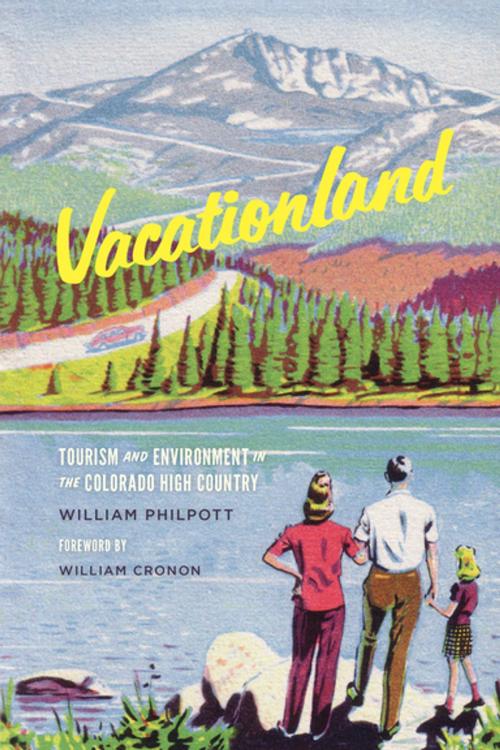 Cover of the book Vacationland by William Philpott, University of Washington Press