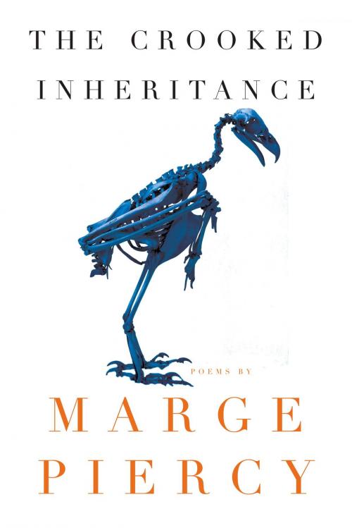 Cover of the book The Crooked Inheritance by Marge Piercy, Knopf Doubleday Publishing Group