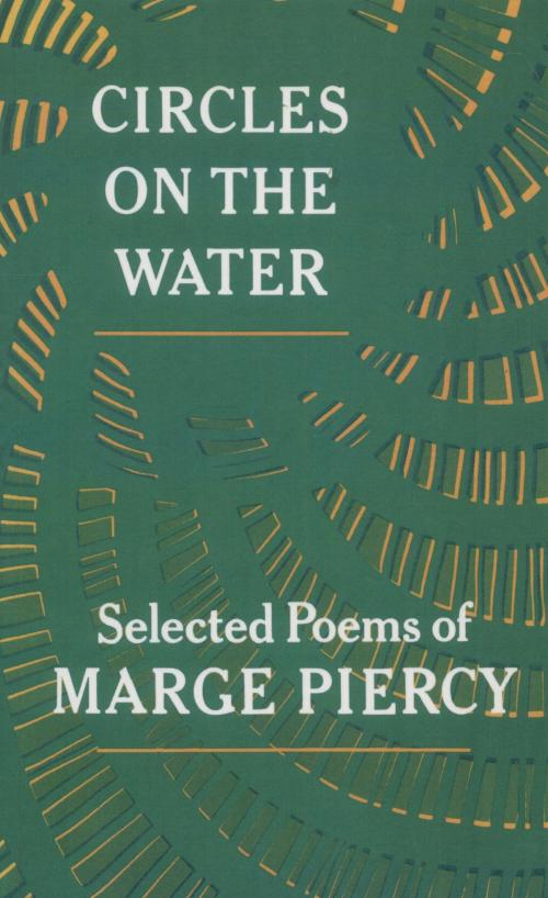 Cover of the book Circles on the Water by Marge Piercy, Knopf Doubleday Publishing Group
