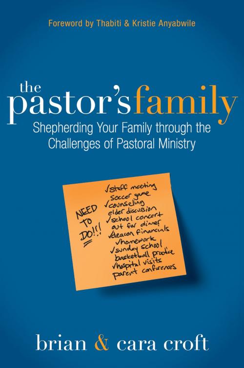 Cover of the book The Pastor's Family by Brian Croft, Cara Croft, Zondervan