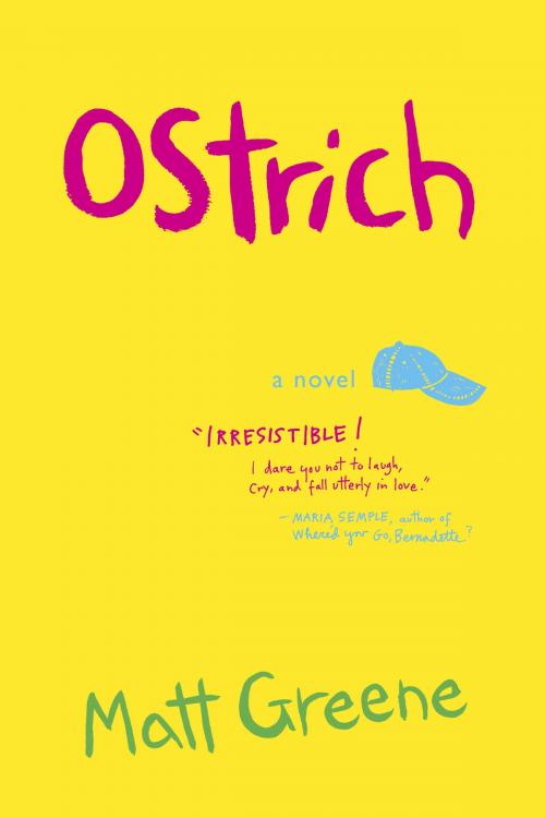 Cover of the book Ostrich by Matt Greene, Random House Publishing Group
