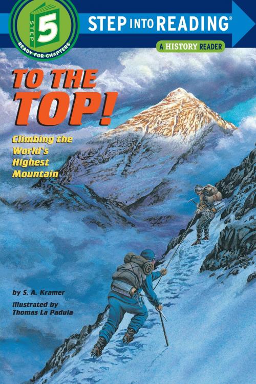Cover of the book To the Top! by Sydelle Kramer, Random House Children's Books