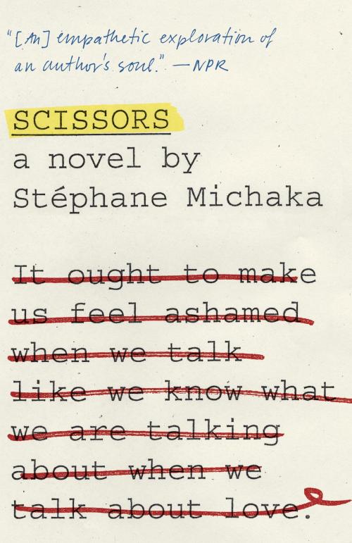 Cover of the book Scissors by Stéphane Michaka, Knopf Doubleday Publishing Group