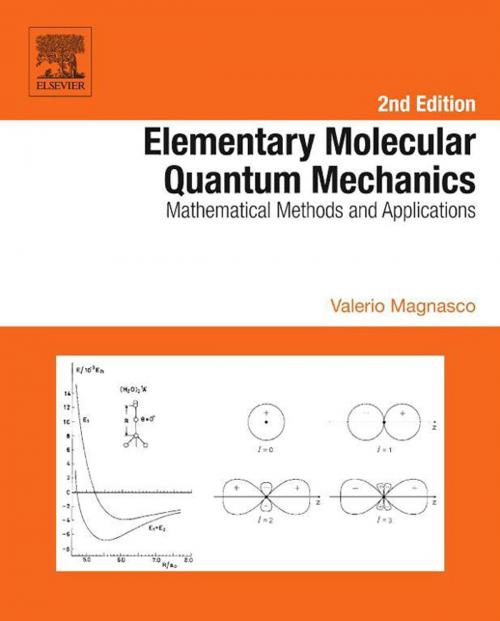 Cover of the book Elementary Molecular Quantum Mechanics by Valerio Magnasco, Elsevier Science