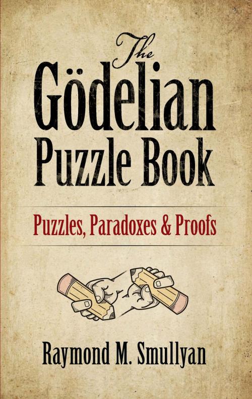 Cover of the book The Gödelian Puzzle Book by Raymond M. Smullyan, Dover Publications