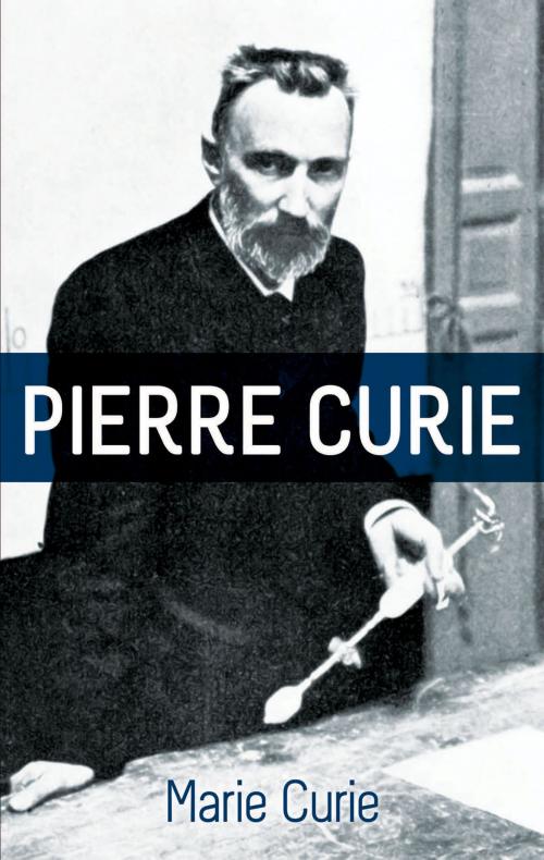 Cover of the book Pierre Curie by Marie Curie, Dover Publications