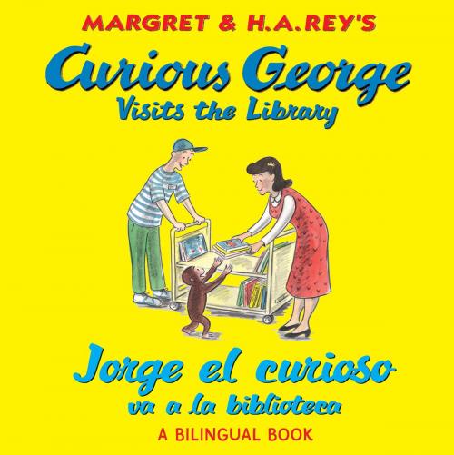 Cover of the book Jorge el curioso va a la biblioteca/Curious George Visits the Library (Read-aloud) by H. A. Rey, HMH Books