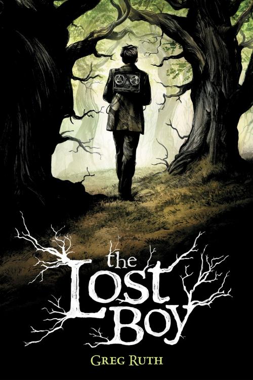 Cover of the book The Lost Boy by Greg Ruth, Scholastic Inc.