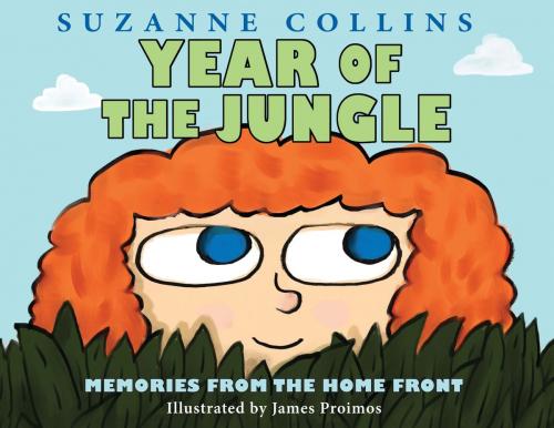 Cover of the book Year of the Jungle: Memories from the Home Front by Suzanne Collins, Scholastic Inc.