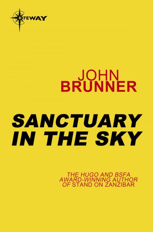 Cover of the book Sanctuary in the Sky by John Brunner, Orion Publishing Group