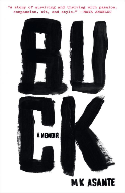 Cover of the book Buck by M.K. Asante, Random House Publishing Group