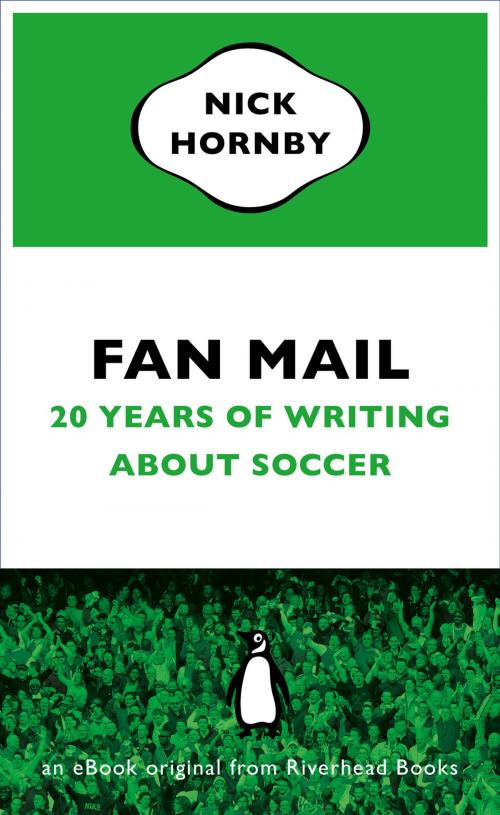 Cover of the book Fan Mail by Nick Hornby, Penguin Publishing Group