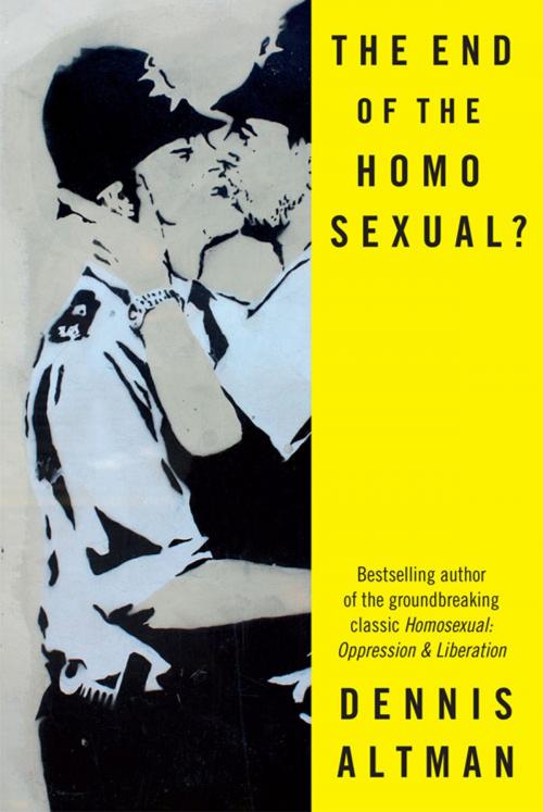 Cover of the book The End of the Homosexual? by Dennis Altman, University of Queensland Press