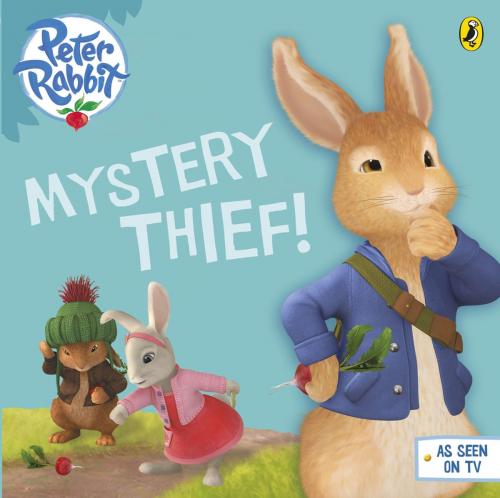 Cover of the book Peter Rabbit Animation: Mystery Thief! by Beatrix Potter Animation, Penguin Books Ltd