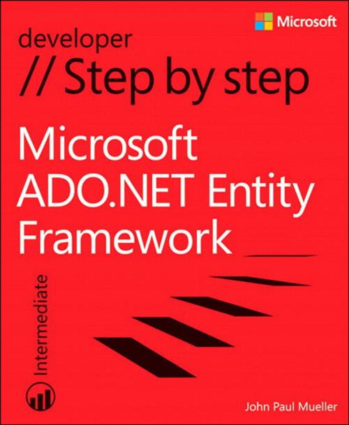 Cover of the book Microsoft ADO.NET Entity Framework Step by Step by John Paul Mueller, Pearson Education