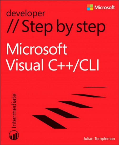 Cover of the book Microsoft Visual C++/CLI Step by Step by Julian Templeman, Pearson Education