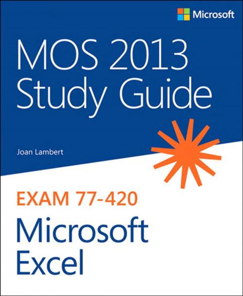 Cover of the book MOS 2013 Study Guide for Microsoft Excel by Joan Lambert, Pearson Education