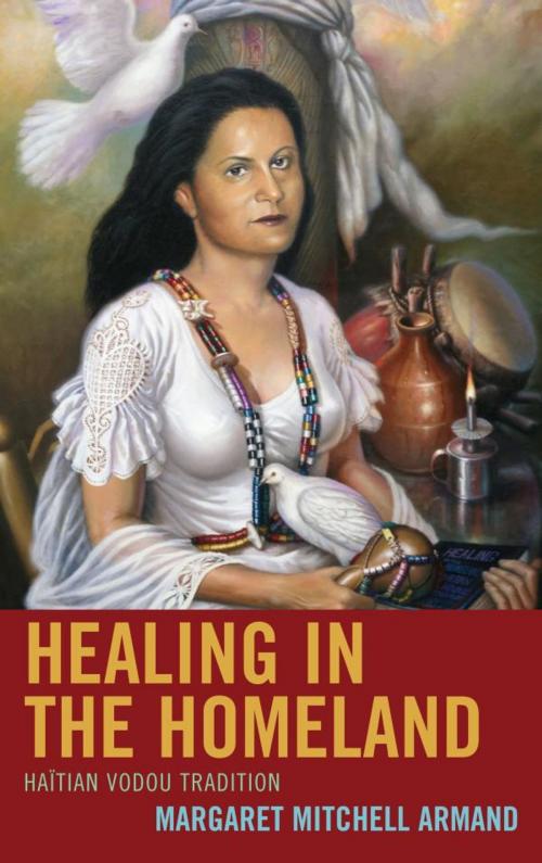 Cover of the book Healing in the Homeland by Margaret Mitchell Armand, Lexington Books