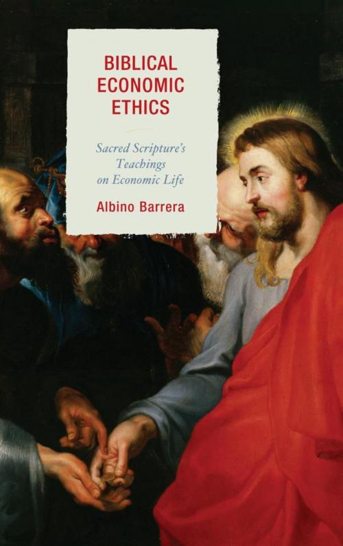 Cover of the book Biblical Economic Ethics by Albino Barrera, Lexington Books