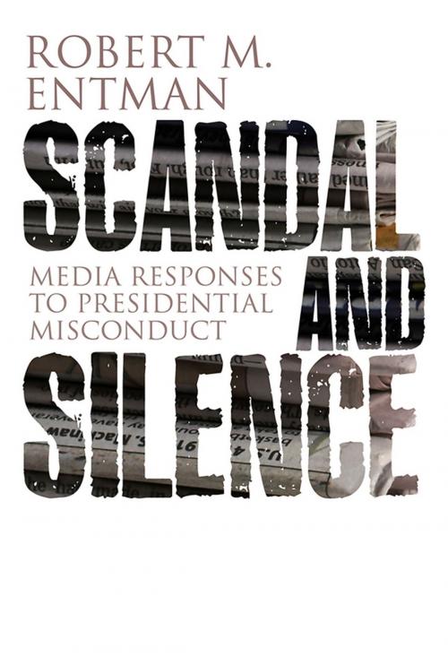 Cover of the book Scandal and Silence by Robert M. Entman, Wiley