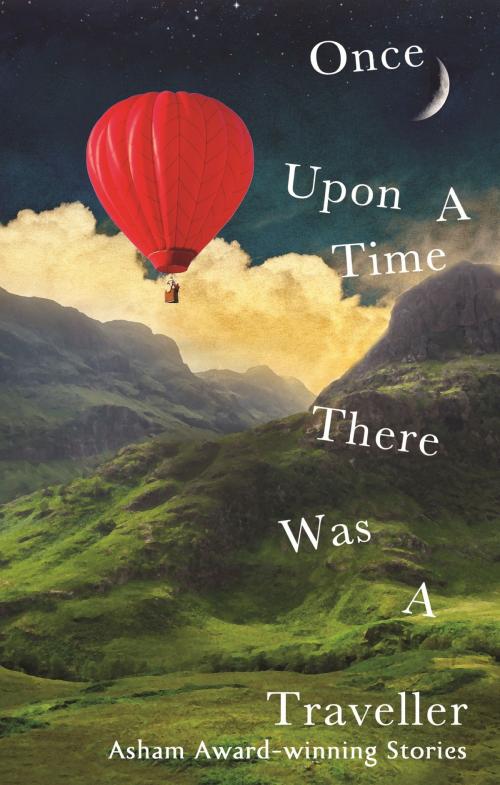 Cover of the book Once Upon a Time There Was a Traveller by Various, Little, Brown Book Group