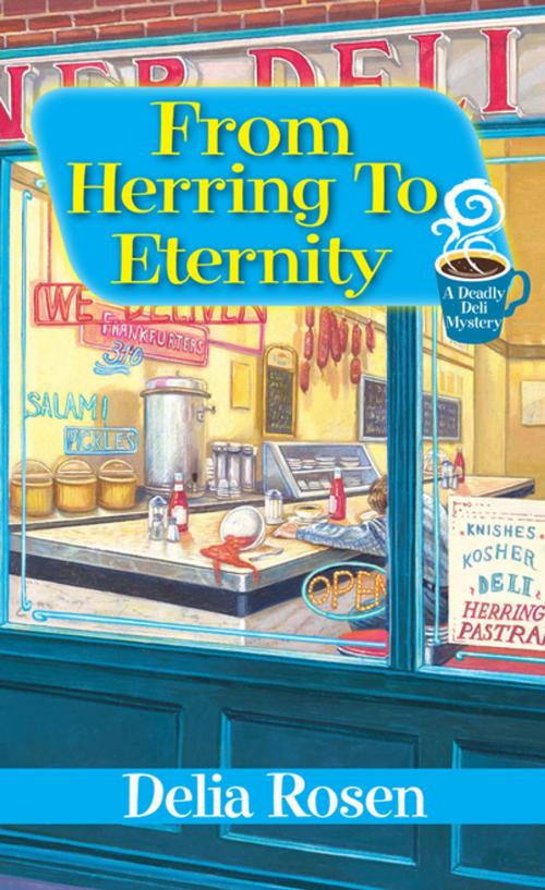 Cover of the book From Herring to Eternity by Delia Rosen, Kensington Books