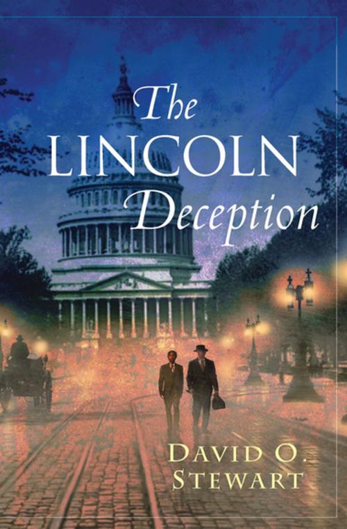 Cover of the book The Lincoln Deception by David O. Stewart, Kensington