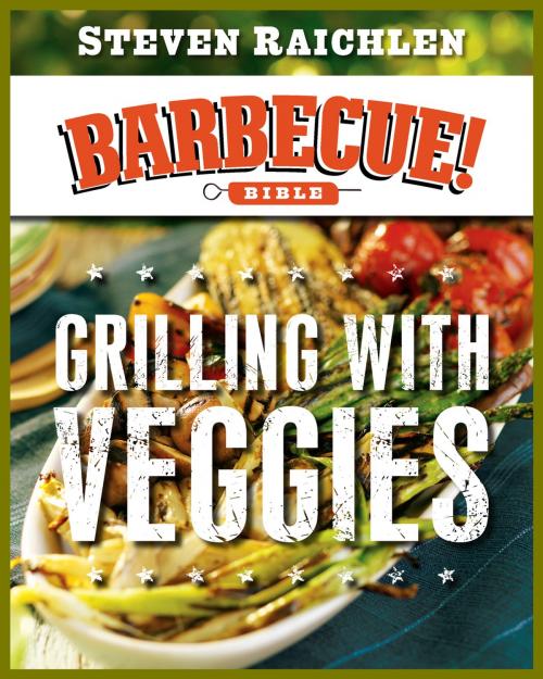 Cover of the book Grilling with Veggies by Steven Raichlen, Workman Publishing Company