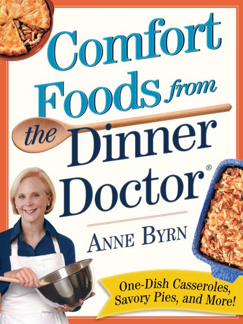 Cover of the book Comfort Food from the Dinner Doctor by Anne Byrn, Workman Publishing Company