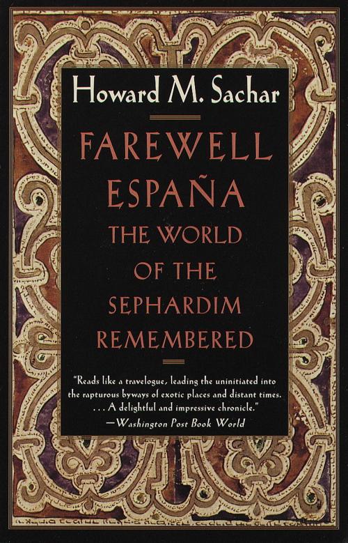 Cover of the book Farewell Espana by Howard M. Sachar, Knopf Doubleday Publishing Group