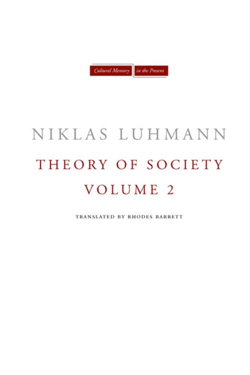 Cover of the book Theory of Society, Volume 2 by Niklas Luhmann, Stanford University Press