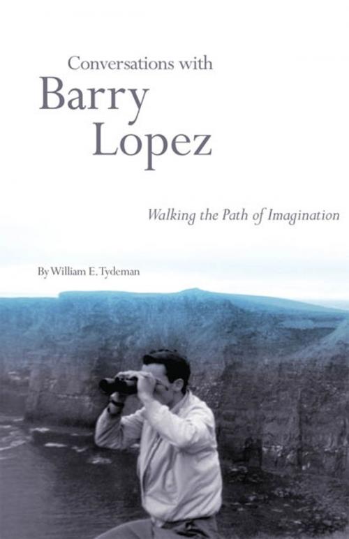 Cover of the book Conversations with Barry Lopez by William E. Tydeman, University of Oklahoma Press