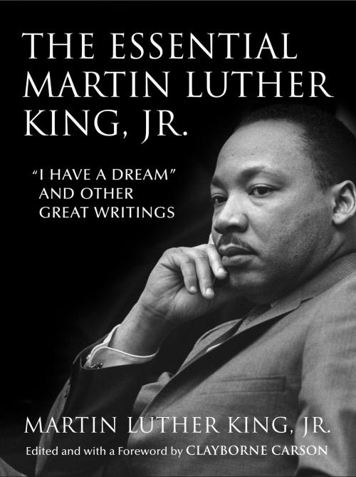 Cover of the book The Essential Martin Luther King, Jr. by Dr. Martin Luther King, Jr., Beacon Press