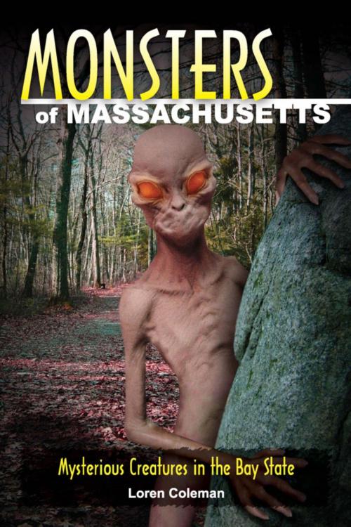 Cover of the book Monsters of Massachusetts by Loren Coleman, Stackpole Books