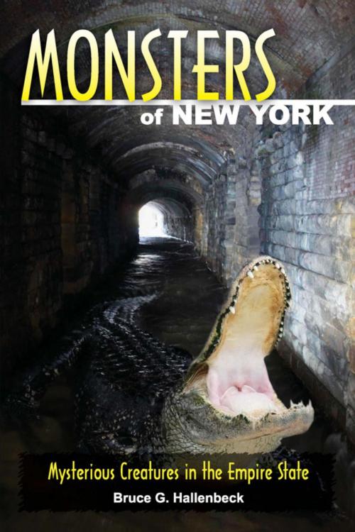 Cover of the book Monsters of New York by Bruce G. Hallenbeck, Stackpole Books
