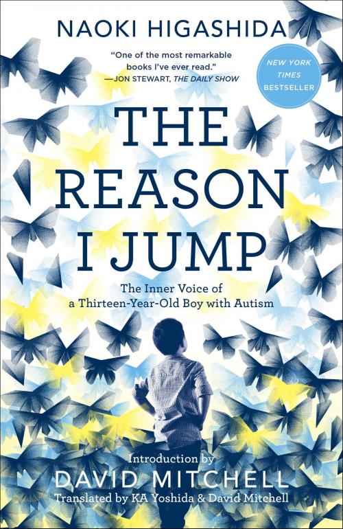 Cover of the book The Reason I Jump by Naoki Higashida, Random House Publishing Group