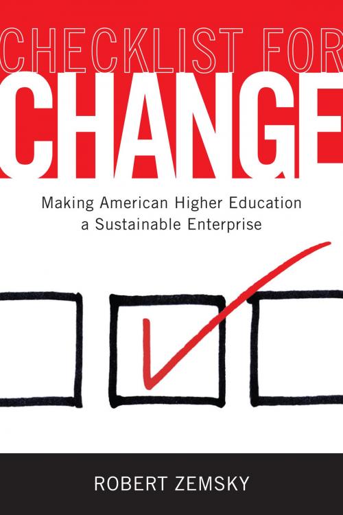 Cover of the book Checklist for Change by Robert Zemsky, Lisa Banning, Rutgers University Press