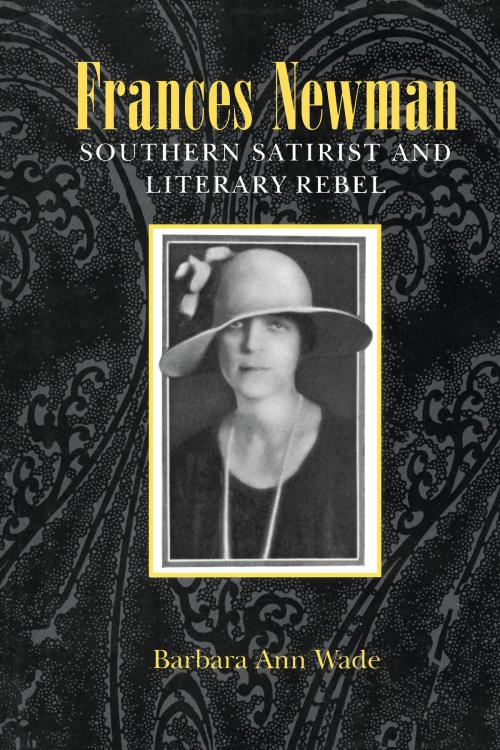 Cover of the book Frances Newman by Barbara Ann Wade, University of Alabama Press