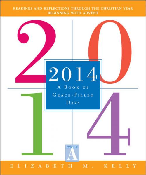 Cover of the book 2014 by Elizabeth M. Kelly, Loyola Press
