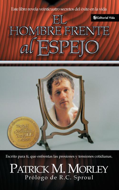 Cover of the book Hombre frente al Espejo by Patrick Morley, Vida