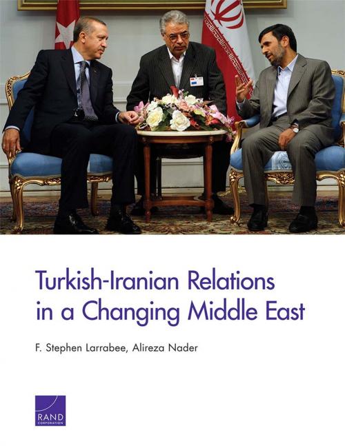Cover of the book Turkish-Iranian Relations in a Changing Middle East by F. Stephen Larrabee, Alireza Nader, RAND Corporation