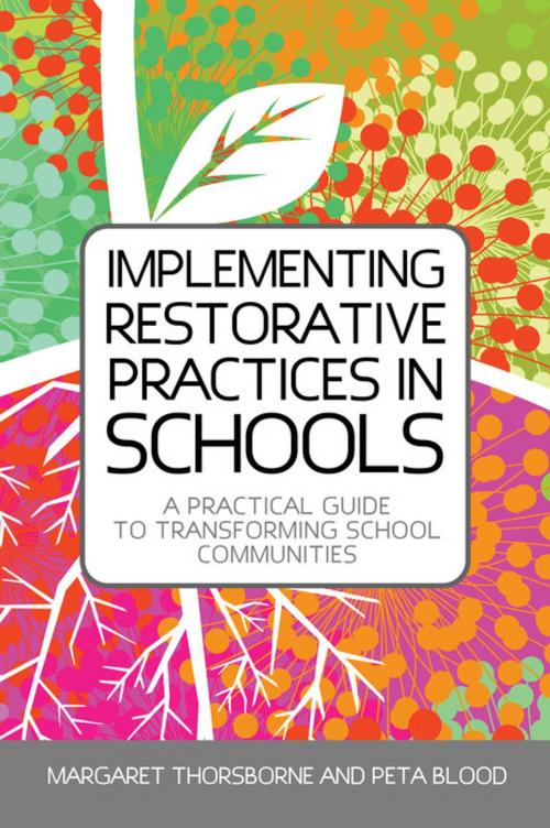 Cover of the book Implementing Restorative Practices in Schools by Peta Blood, Margaret Thorsborne, Jessica Kingsley Publishers