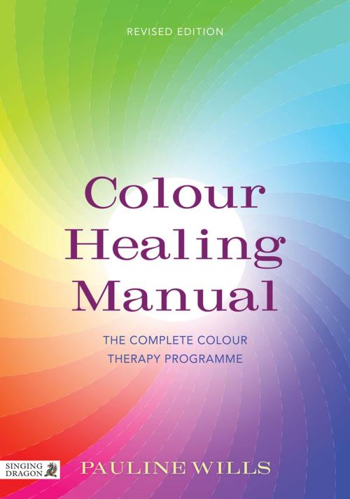 Cover of the book Colour Healing Manual by Pauline Wills, Jessica Kingsley Publishers