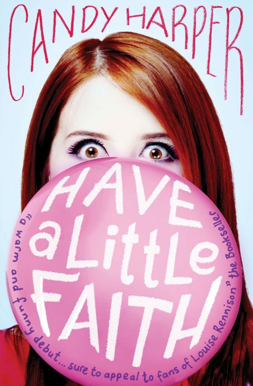 Cover of the book Have a Little Faith by Candy Harper, Simon & Schuster UK