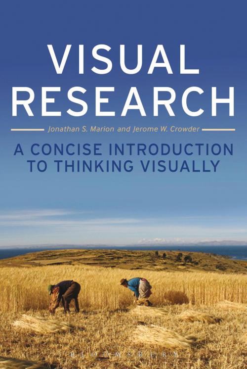 Cover of the book Visual Research by Jonathan S. Marion, Jerome W. Crowder, Bloomsbury Publishing