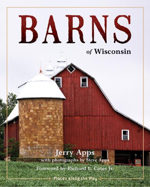 Cover of the book Barns of Wisconsin (Revised Edition) by Jerry Apps, Wisconsin Historical Society Press