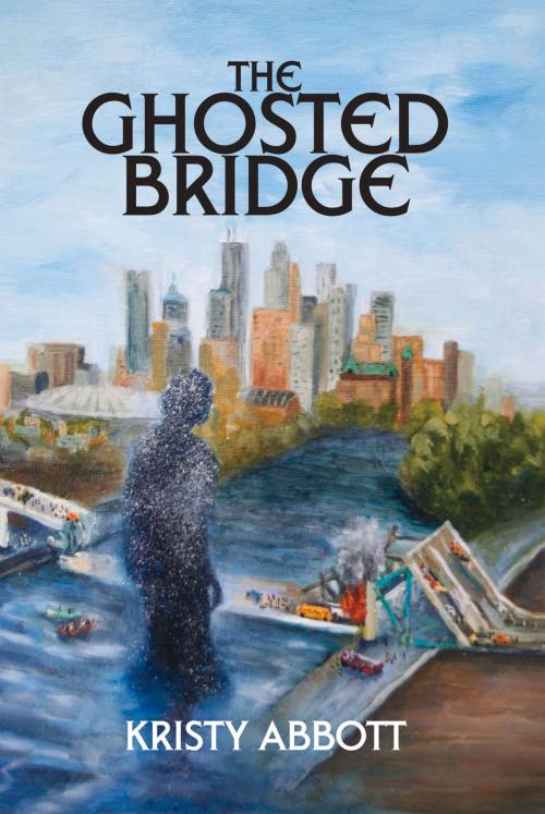 Cover of the book The Ghosted Bridge by Kristy Abbott, North Star Press of St. Cloud
