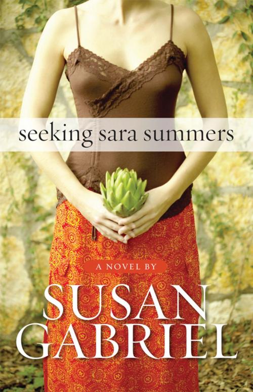 Cover of the book Seeking Sara Summers by Susan Gabriel, Wild Lily Arts