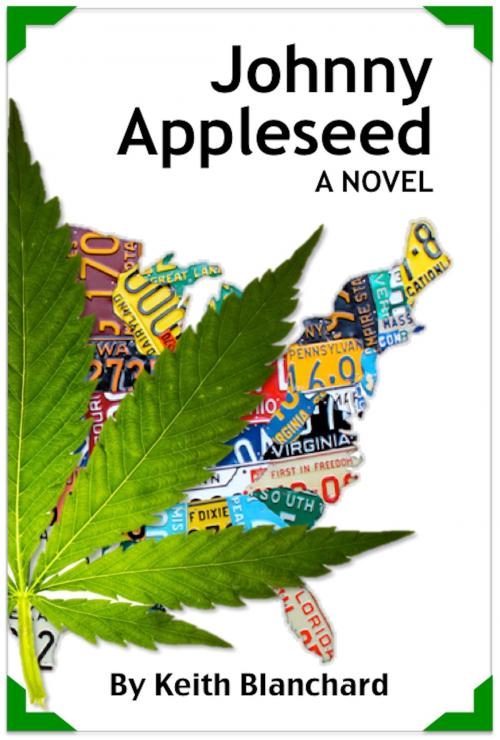 Cover of the book Johnny Appleseed by Keith Blanchard, Keith Blanchard